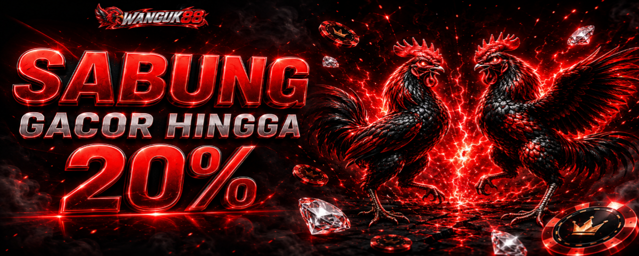 BONUS SABUNG AYAM 20%